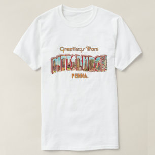 Pittsburg Greeting T Shirt