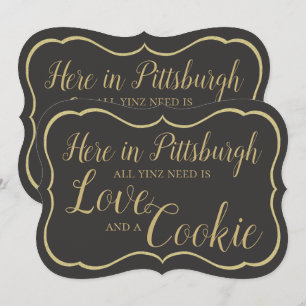 Pittsburgh Cookie Table All Yinz Need Sign Invitation