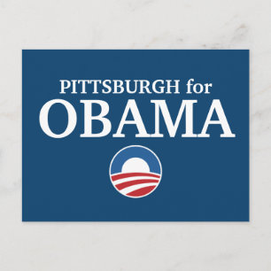 PITTSBURGH for Obama custom your city personalized Postcard