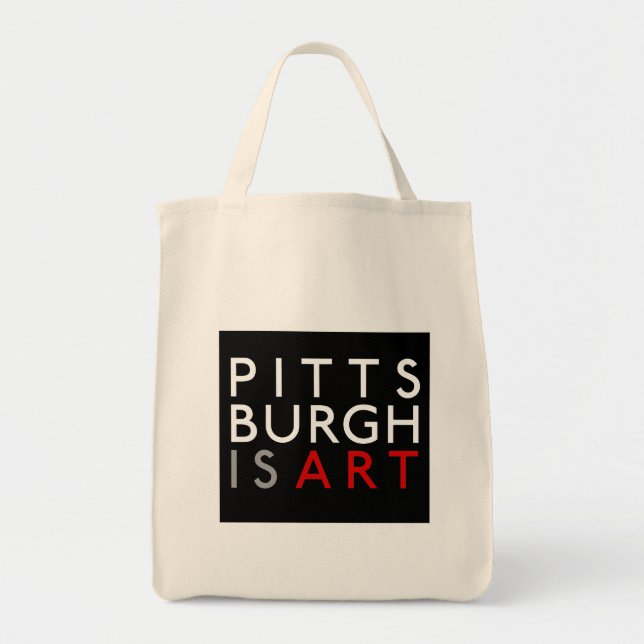 Pittsburgh is Art Reusable Grocery Bag (Front)