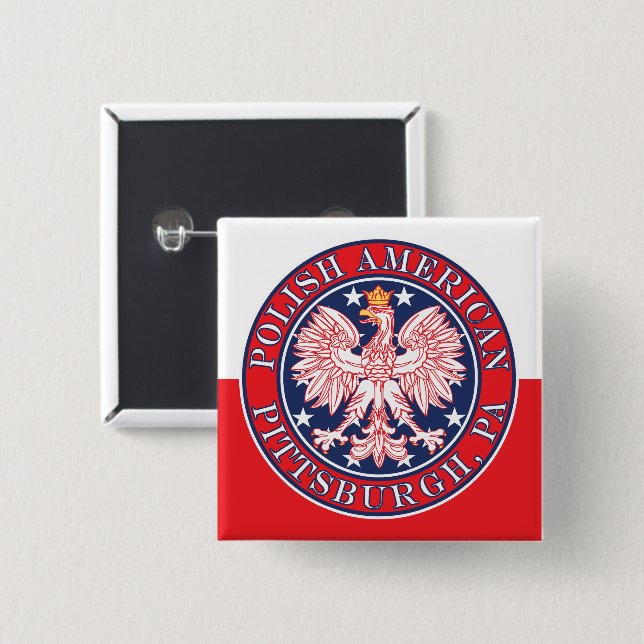 Pittsburgh Pennsylvania Polish 2 Inch Square Button (Front & Back)