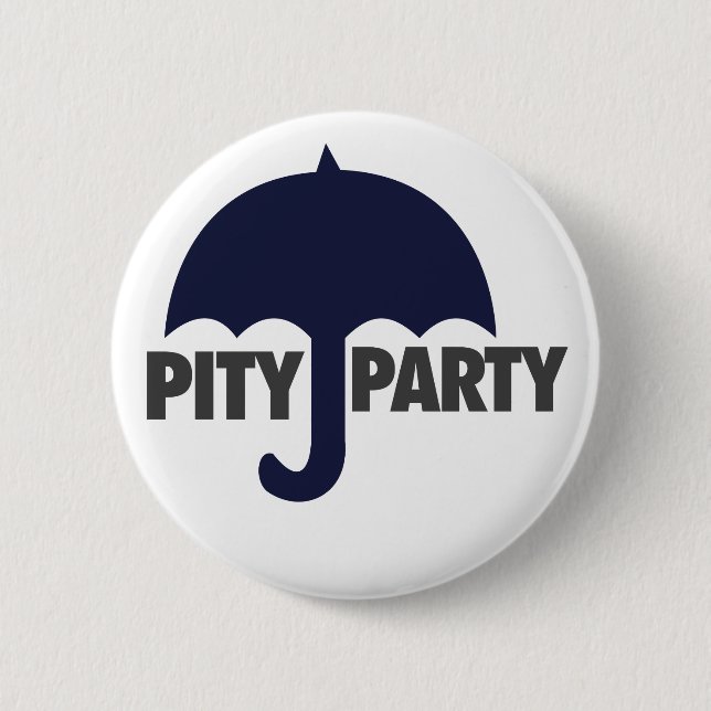 Pity Party 2 Inch Round Button (Front)