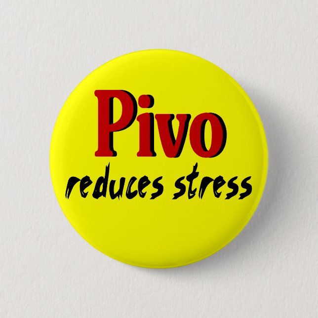 Pivo reduces stress 2 inch round button (Front)