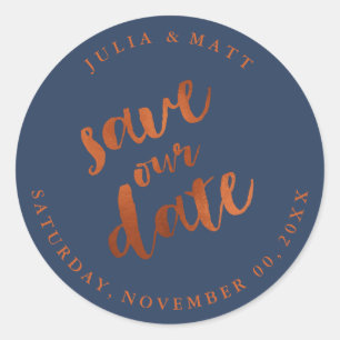 PixDezine Save the Date/Faux Copper/DIY colour Classic Round Sticker