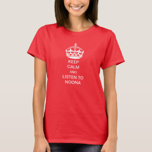 PixDezines DIY keep calm, listen to noona T-Shirt