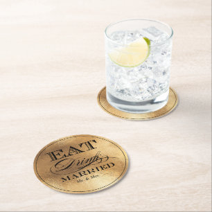 PixDezines Faux Gold/Eat/Drink/and Be Married Round Paper Coaster