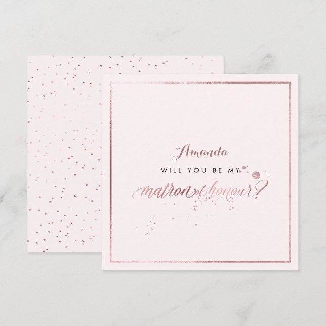 PixDezines Faux Rose Gold Will You Matron Honour Invitation (Front/Back)