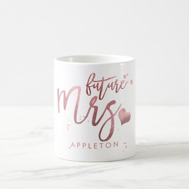 PixDezines Future Mrs/Faux Rose Gold/Modern Script Coffee Mug (Center)
