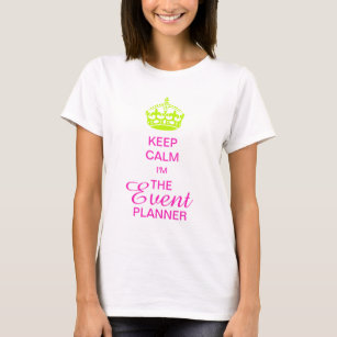 PixDezines Keep Calm/Neon Green Crown/DIY text T-Shirt