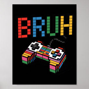 Pixel Block Gamer Controller Bruh Funny Retro Styl Poster