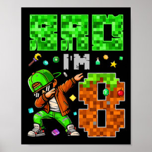 Pixel Dab Gamer Style Birthday Gift For Boys 8  Poster