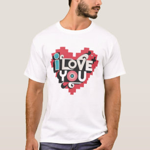 Pixel Heart I Love You Retro Typography T-Shirt