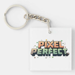 Pixel Perfect  Keychain
