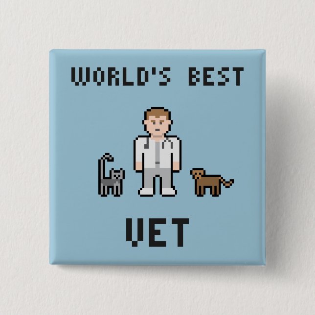 Pixel World's Best Vet Button (Front)