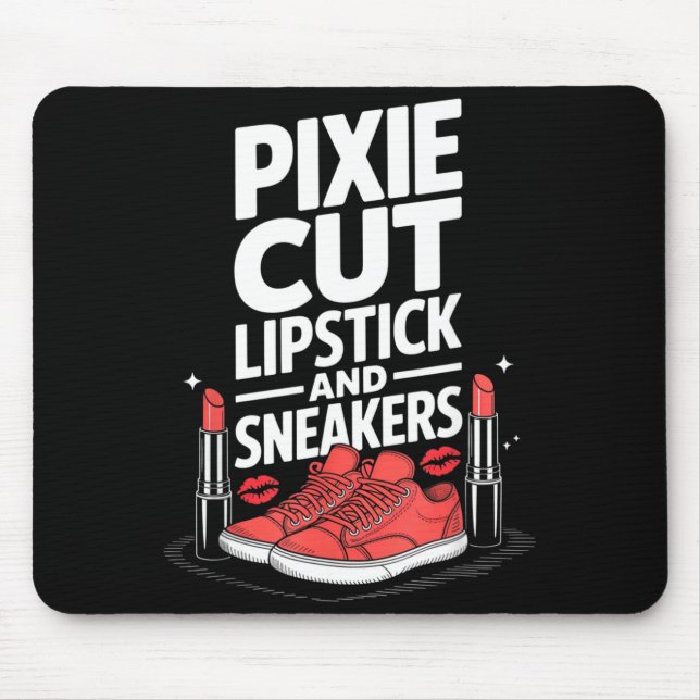 Pixie cut lipstick and sneakers short hair style  mouse pad (Front)