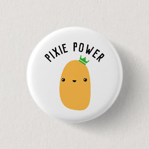Pixie Power   Badge 1 Inch Round Button