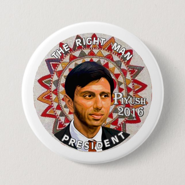 Piyush "Bobby" Jindal for president 2016 3 Inch Round Button (Front)