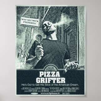 PIZA GRIFTER POSTER