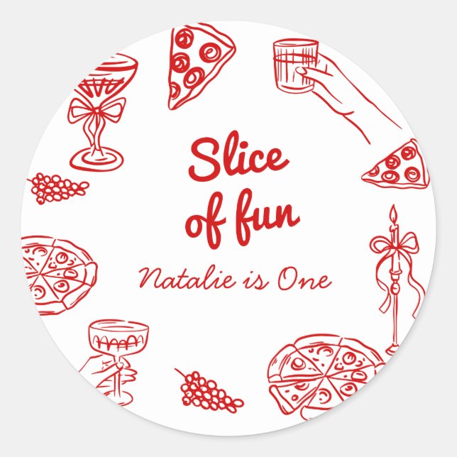 Pizza 1st Hand Drawn Written Slice Of Fun Birthday Classic Round Sticker (Front)