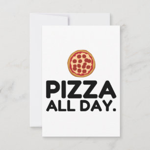 PIZZA ALL DAY THANK YOU CARD