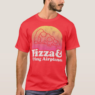 Pizza and Flying Airplanes or Pilot T-Shirt