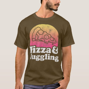 Pizza and Juggling T-Shirt
