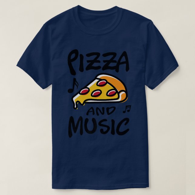 Pizza and Music Piano Musician Music Notes T-Shirt (Design Front)