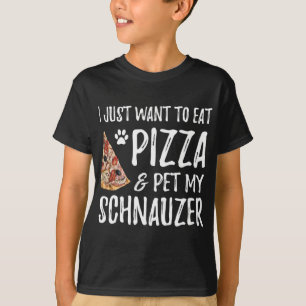 Pizza and Schnauzer for Funny Dog Mom Gift T-Shirt