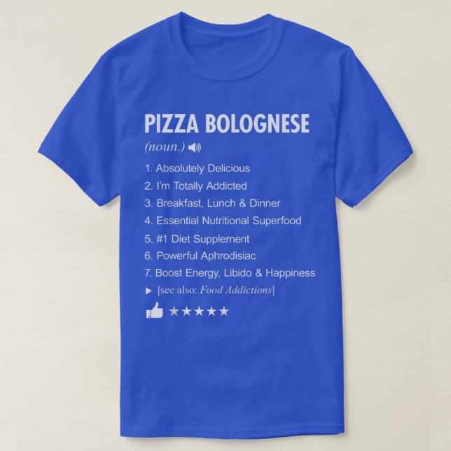 Pizza Bolognese Definition Meaning Funny T-Shirt (Design Front)