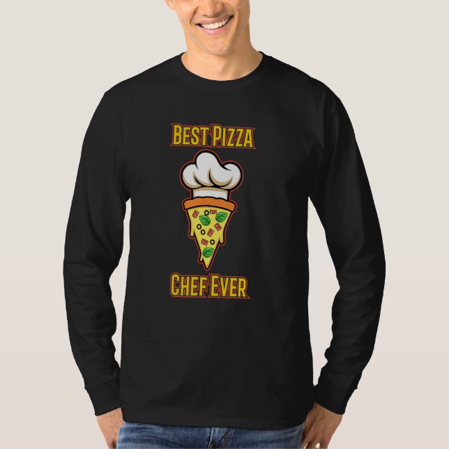 Pizza Chef Hobby Pizza Maker Funny Saying T-Shirt (Front)