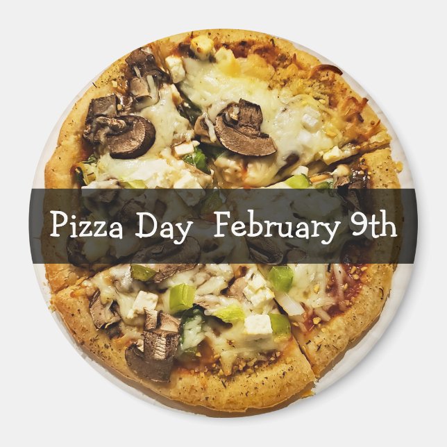 Pizza Day February Food Holiday Button Magnet (Front)