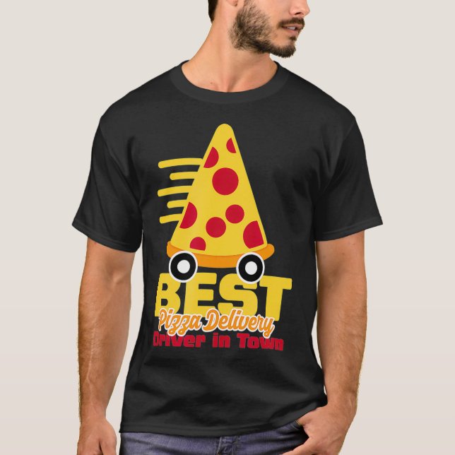 Pizza Delivery Driver T-Shirt (Front)