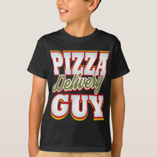 Pizza Delivery Guy Funny Party Hero Pizza Man T-Shirt