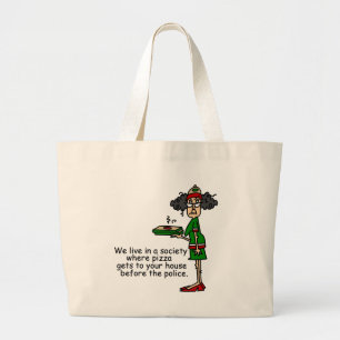 Pizza Delivery Humour Large Tote Bag