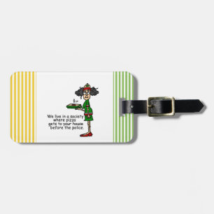 Pizza Delivery Humour Luggage Tag