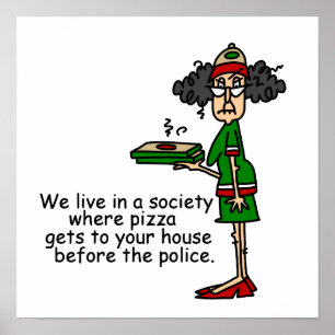Pizza Delivery Humour Poster