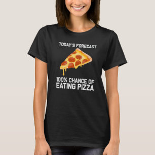 Pizza Designs For Men Women Food Pun Pie Foodie Ea T-Shirt