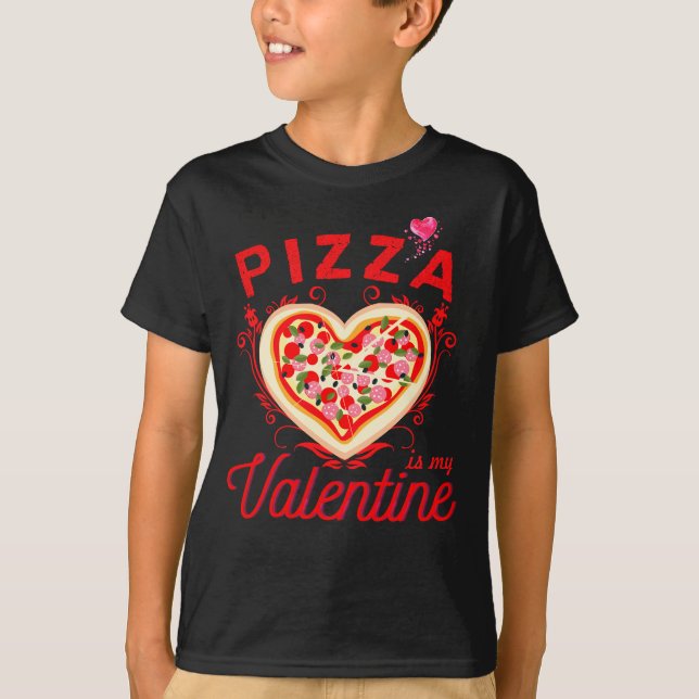 Pizza Est Mon T-shirt Saint Valentin Funny Valenti (Devant)