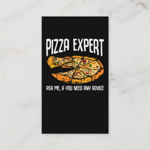 Pizza Expert Funny Pizza Advice Business Card