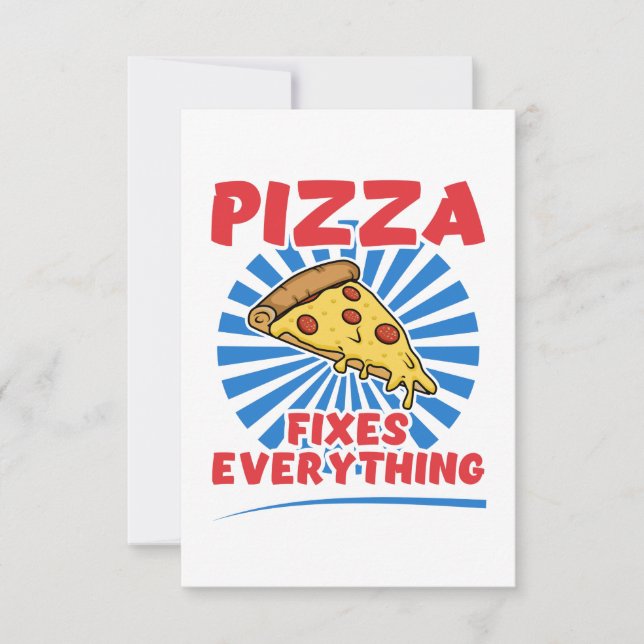 Pizza Fixes Everything - Funny Pizza Quote Design Thank You Card (Front)