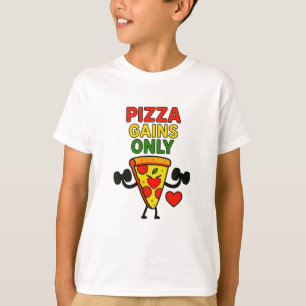 Pizza Gains Only – Funny Fitness Pizza Lover  T-Shirt