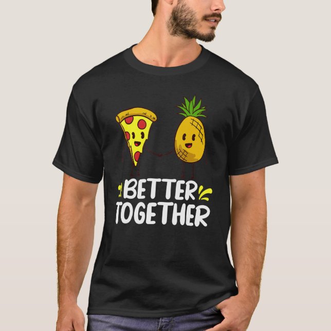 Pizza Hawaiian Pineapple Hawaii Funny Food Quotes  T-Shirt (Front)