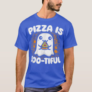 Pizza Is Bootiful Eating Pizza Italian Food Lover T-Shirt