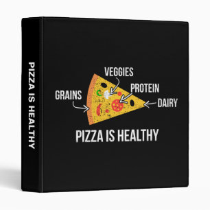 Pizza Is Healthy - Carbs - Funny Novelty Fitness Binder