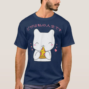 Pizza Is My Life Pizza Funny Cute Cat Kawaii Anime T-Shirt