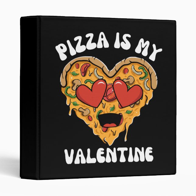 Pizza Is My Valentine Binder (Front/Spine)