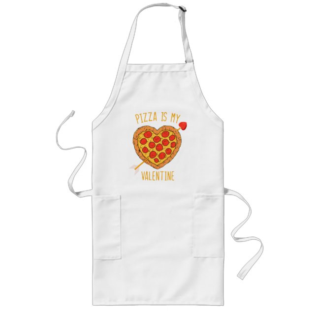 Pizza Is My Valentine Long Apron (Front)