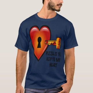 Pizza Is The Key To My Heart 20163862 T-Shirt