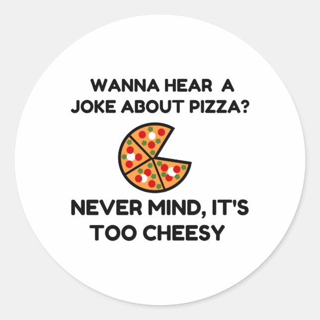 Pizza Joke Classic Round Sticker (Front)