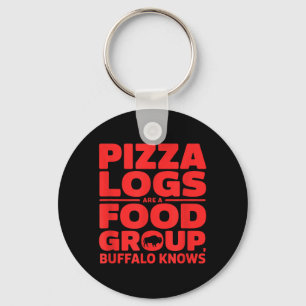 Pizza Logs are A Food Group Buffalo Knows Keychain